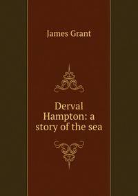 Derval Hampton: a story of the sea
