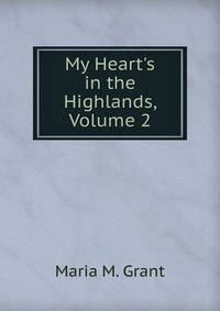 My Heart's in the Highlands, Volume 2