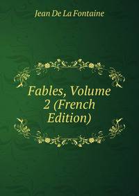 Fables, Volume 2 (French Edition)