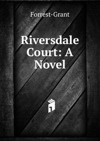 Riversdale Court: A Novel