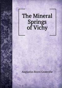 The Mineral Springs of Vichy