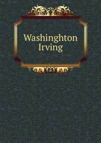 Washinghton Irving