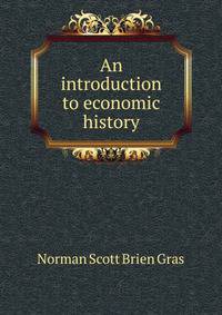 An introduction to economic history