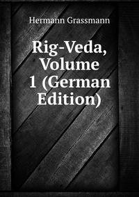 Rig-Veda, Volume 1 (German Edition)