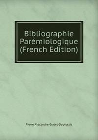 Bibliographie Paremiologique (French Edition)