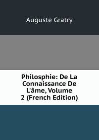 Philosphie: De La Connaissance De L'?me, Volume 2 (French Edition)