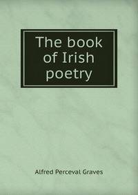The book of Irish poetry