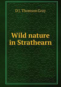 Wild nature in Strathearn