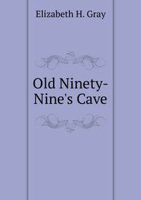 Old Ninety-Nine's Cave