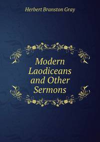 Modern Laodiceans and Other Sermons