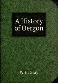 A History of Oergon