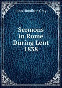 Sermons in Rome During Lent 1838