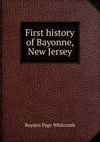 First history of Bayonne, New Jersey