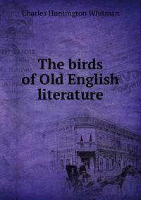 The birds of Old English literature