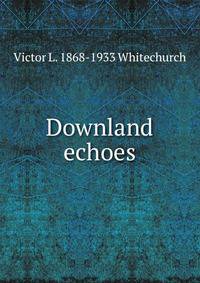 Downland echoes