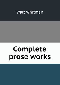 Complete prose works
