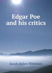 Edgar Poe and his critics