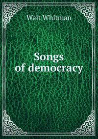 Songs of democracy