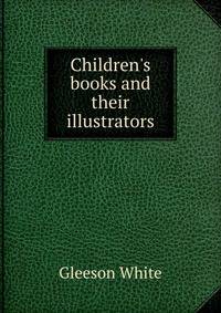Children's books and their illustrators