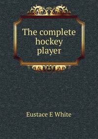 The complete hockey player