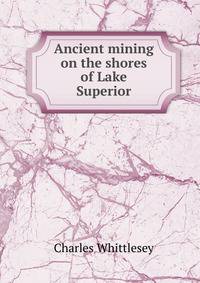 Ancient mining on the shores of Lake Superior