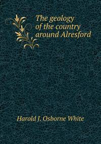 The geology of the country around Alresford