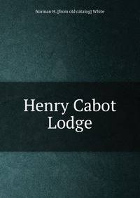 Henry Cabot Lodge