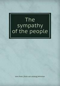 The sympathy of the people