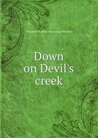 Down on Devil's creek