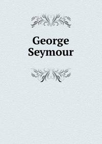 George Seymour