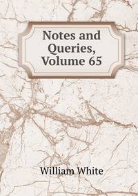 Notes and Queries, Volume 65