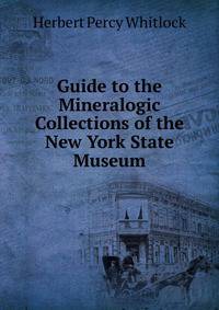 Guide to the Mineralogic Collections of the New York State Museum