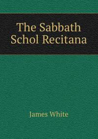 The Sabbath Schol Recitana