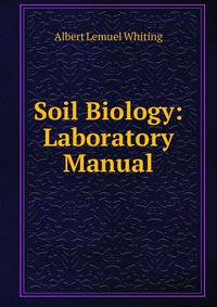 Soil Biology: Laboratory Manual