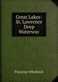 Great Lakes-St. Lawrence Deep Waterway