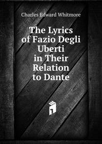 The Lyrics of Fazio Degli Uberti in Their Relation to Dante