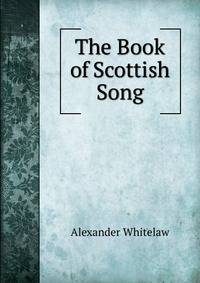 The Book of Scottish Song