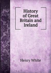 History of Great Britain and Ireland