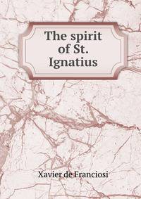 The spirit of St. Ignatius