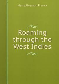 Roaming through the West Indies