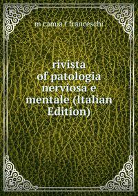 rivista of patologia nerviosa e mentale (Italian Edition)