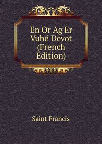 En Or Ag Er Vuhe Devot (French Edition)