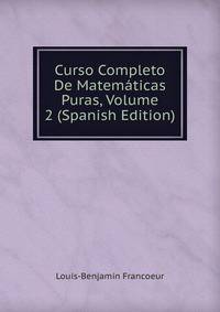 Curso Completo De Matematicas Puras, Volume 2 (Spanish Edition)