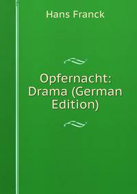 Opfernacht: Drama (German Edition)