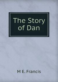 The Story of Dan