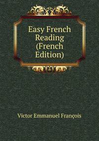 Easy French Reading (French Edition)