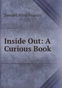 Inside Out: A Curious Book