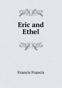 Eric and Ethel