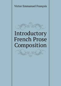 Introductory French Prose Composition
