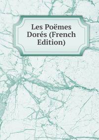 Les Poemes Dores (French Edition)
